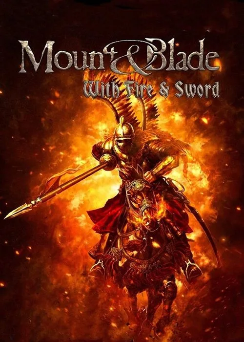 Mount & Blade With Fire & Sword