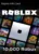 Roblox card 10000 Robux
