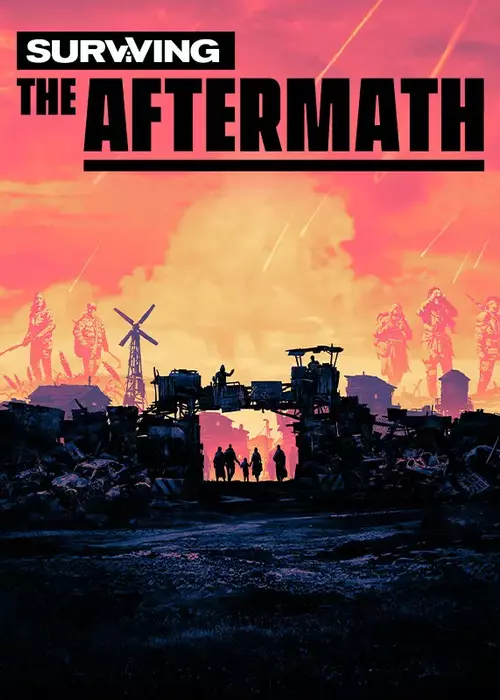 Surviving the Aftermath Steam Key